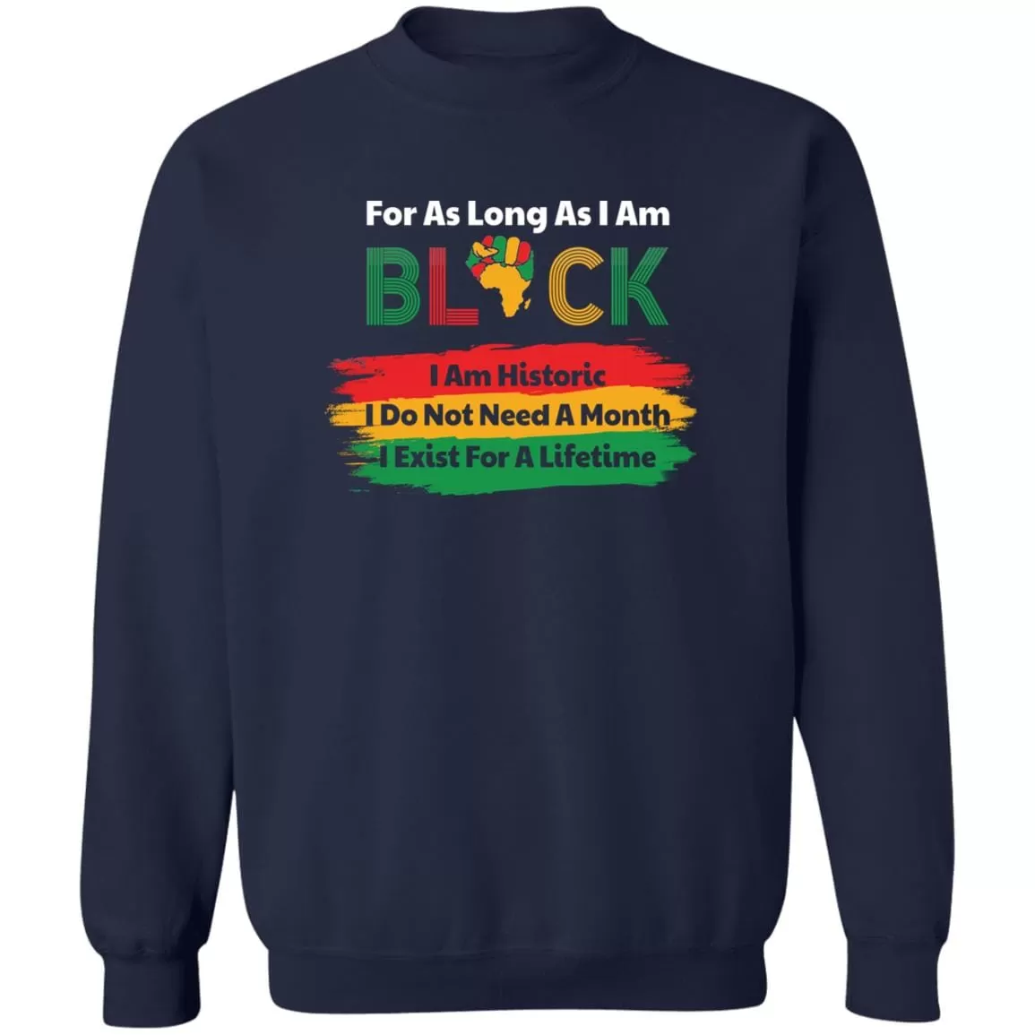 As Long As I Am Black T-shirt