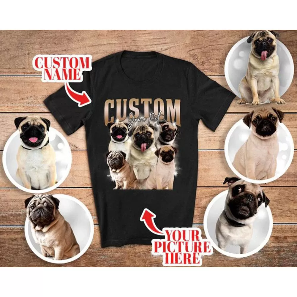 Custom Your Pet Bootleg Rap Pure Cotton Tee Shirts Insert Your Design For Men Women (recommend you to choose  2 of your original size)