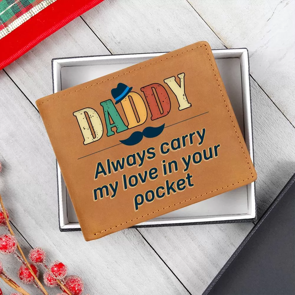 Daddy Always Carry My Love Leather Wallet