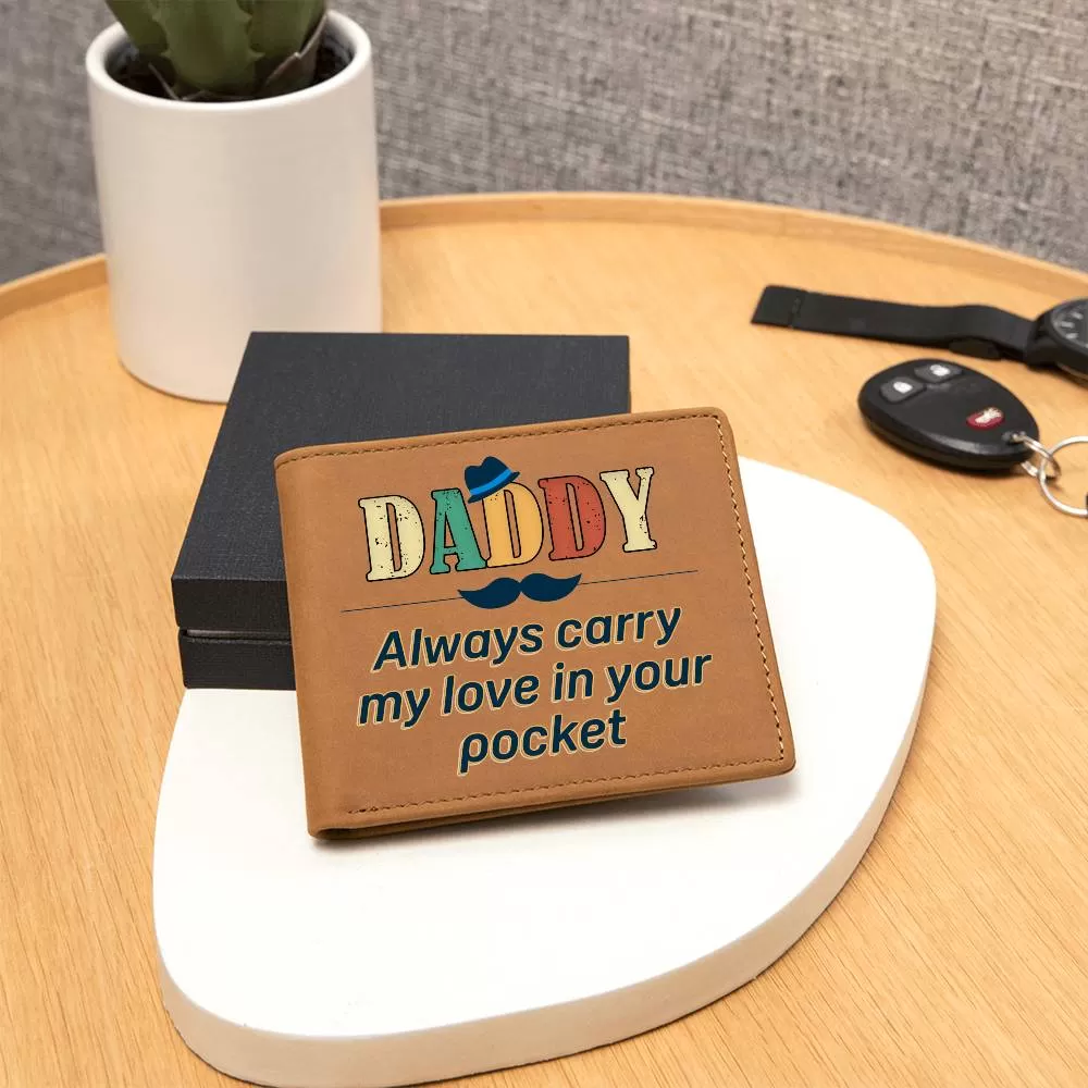 Daddy Always Carry My Love Leather Wallet