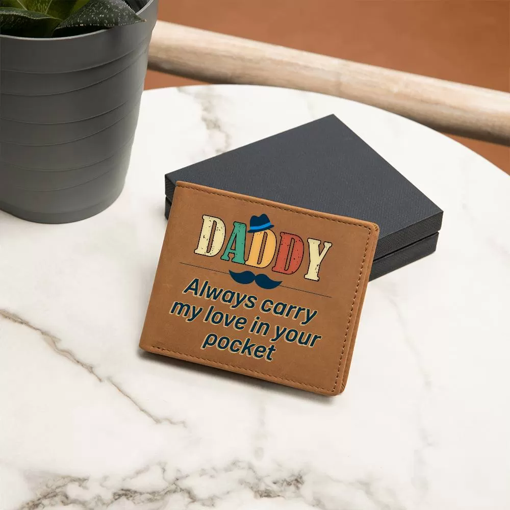 Daddy Always Carry My Love Leather Wallet