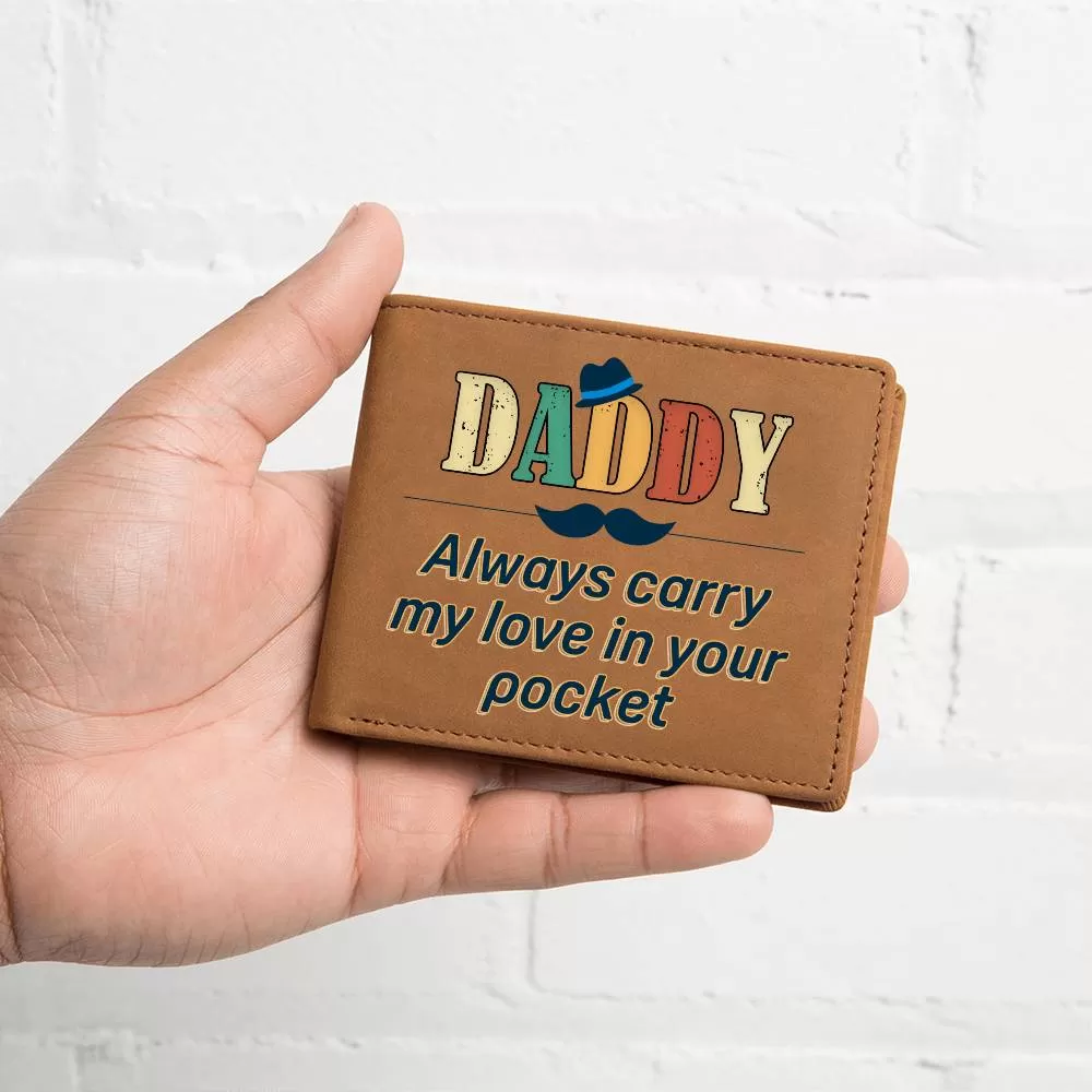 Daddy Always Carry My Love Leather Wallet